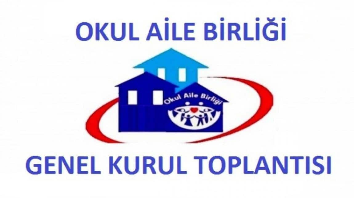 OKUL AİLE BİRLİĞİ GENEL KURUL TOPLANTISI