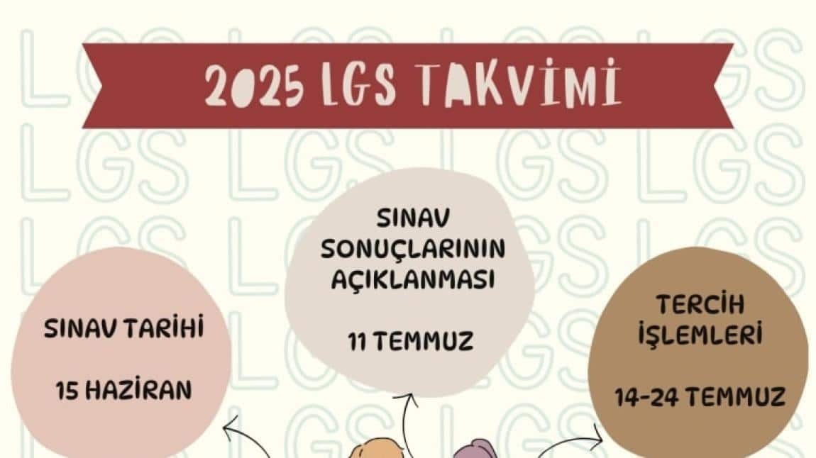 2025 LGS TAKVİMİ